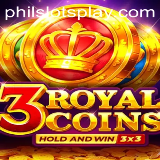 Discover the Excitement of 3RoyalCoins with PHILSLOTS
