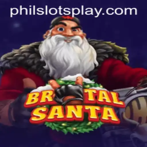BrutalSanta: Unveiling the Thrilling World of PHILSLOTS
