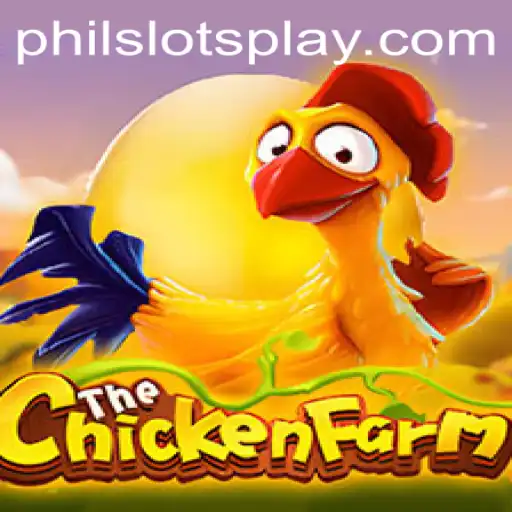 Exploring the Exciting World of ChickenFarm: A New Adventure by PHILSLOTS