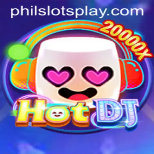 HotDJ: The Exciting World of PHILSLOTS