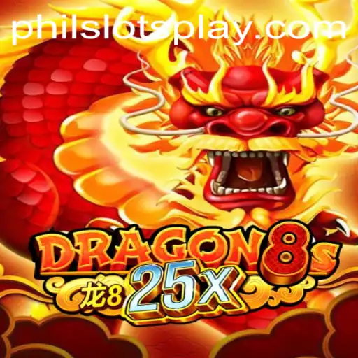 Exploring Dragon8s25x: A Dive into PHILSLOTS' Unique Casino Experience