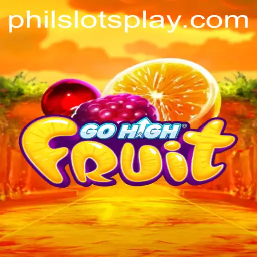 Dive into the Exciting World of GoHighFruit: A PHILSLOTS Sensation