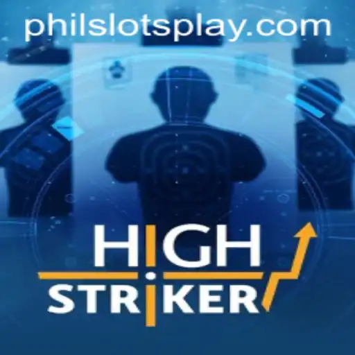 HighStriker: A Thrilling Adventure in the World of PHILSLOTS