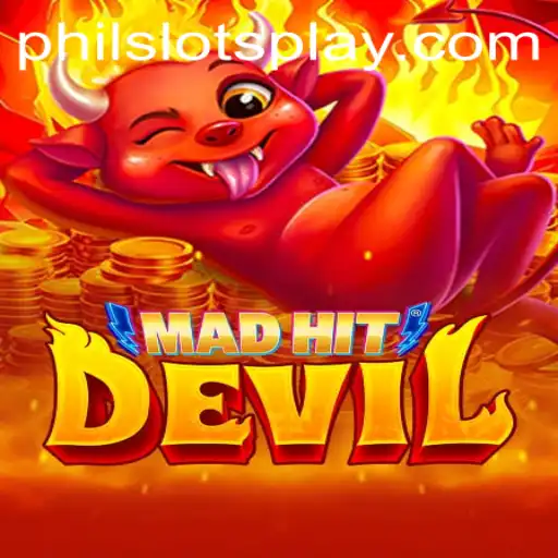 MadHitDevil - An Exploration into the Thrilling World of PHILSLOTS Gaming