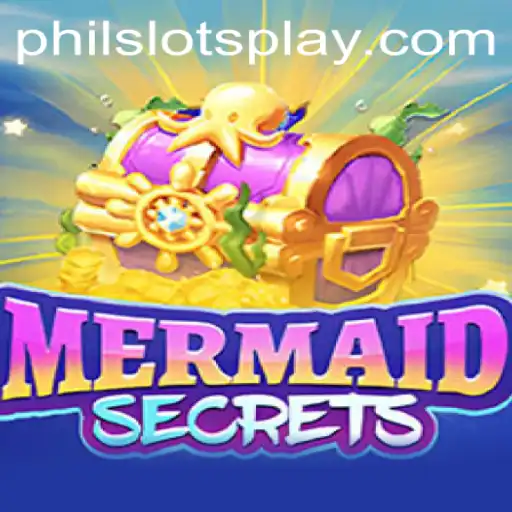 MermaidSecrets: Dive Into the Enchanting World of PHILSLOTS