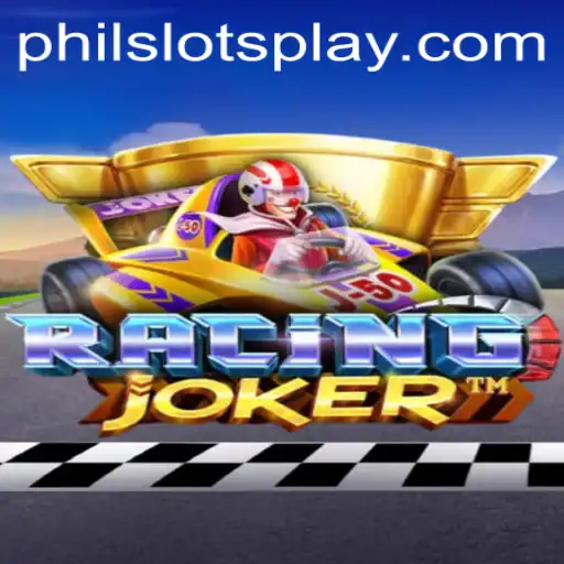 Exploring the Thrill of RacingJoker and the Excitement of PHILSLOTS