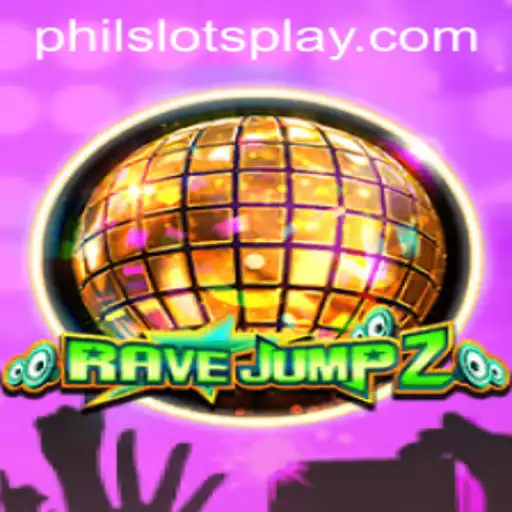 RaveJump2: Exploring the Thrilling World of PHILSLOTS