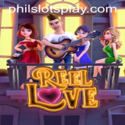 Discover the Excitement of ReelLove: A Deep Dive with PHILSLOTS