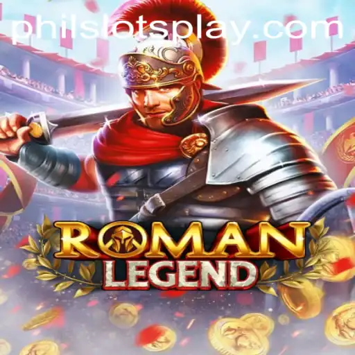 Exploring the Enchantment of RomanLegend: A Deep Dive into PHILSLOTS