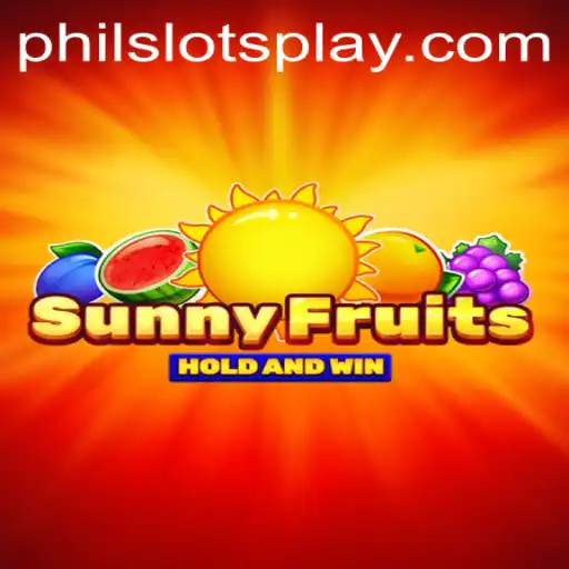 Explore the Exciting World of SunnyFruits with PHILSLOTS