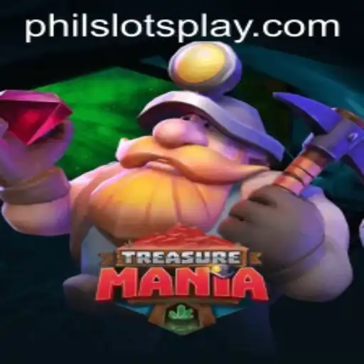 Exploring the Excitement of TreasureMania: A Dive into PHILSLOTS